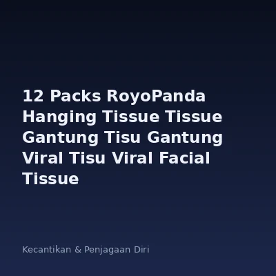 12 Packs RoyoPanda Hanging Tissue Tissue Gantung Tisu Gantung Viral Tisu Viral Facial Tissue