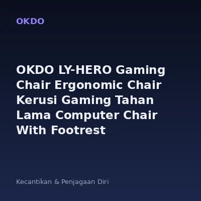 OKDO LY-HERO Gaming Chair Ergonomic Chair Kerusi Gaming Tahan Lama Computer Chair With Footrest